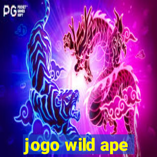 jogo wild ape